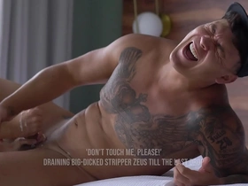 'don't touch me, please!' big-dicked stripper zeus is drained till be passed on last drop // worldstudz hot jubilant abs porn